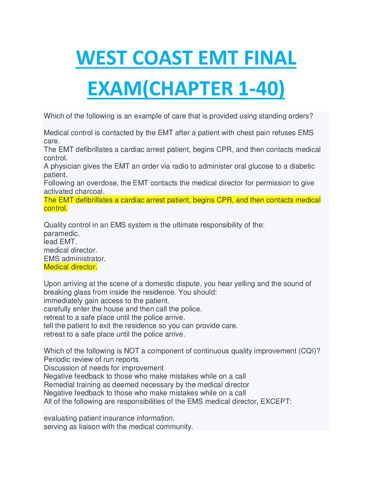 Preview image for WEST COAST EMT FINAL EXAM (CHAPTER 1-40) LATEST UPDATED VERSION (2023/2024) SERIES ALL CORRECT ANSWERS TO BOOST YOUR GRADES, DOWNLOAD FOR TOTAL SATISFCTION